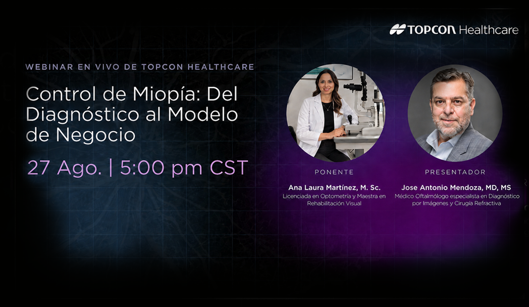 Banner promocional de Topcon Healthcare para un webinar en vivo: 'Control de Miopía: Del Diagnóstico al Modelo de Negocio' con fecha 27 Ago 15:00 CST y fotos de los ponentes.